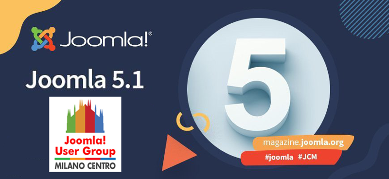 16 apr 2024 ore 19:00 -  JUG Milano Centro - una introduzione a Joomla 5.1